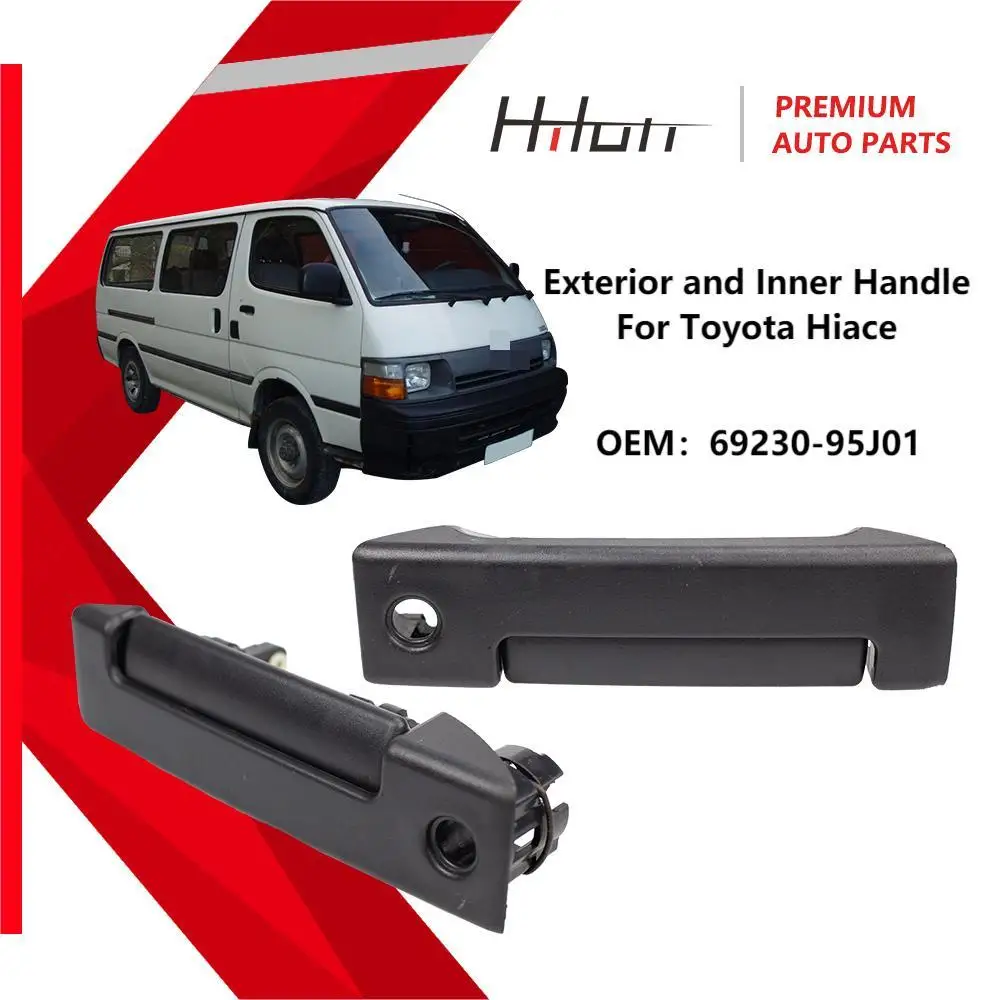 LHD Right Sliding Door Exterior and Inner Handle for Toyota Hiace 1990-2004 69230-95J01;69070-26030;69070-26030