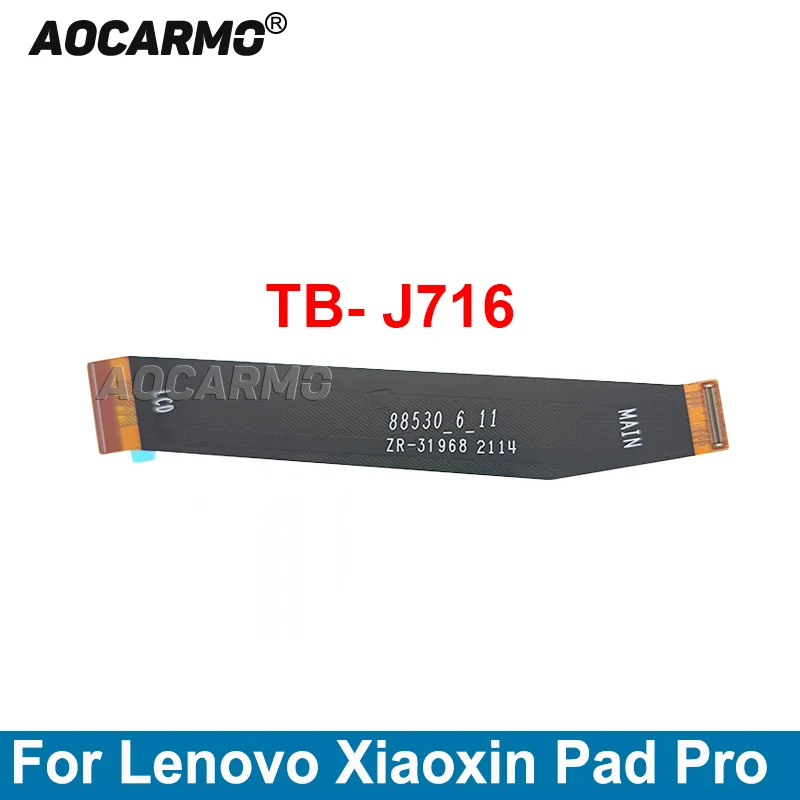 Aocarmo For Lenovo Xiaoxin Pad Pro TB- J716 J706 Motherboard Connection LCD Screen SD SIM Connector Flex Cable