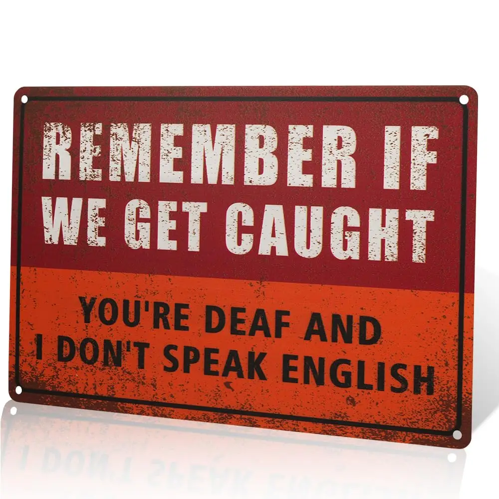 Remember We Got Caught English Speaking Metal Sign, Don't Forget to Speak English Wall Decor