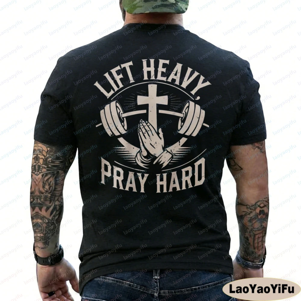 Printed on Back Christian Gym Lift Heavy Pray Hard Unisex Shirt Gift Christian Believers Clothes Y2k Clothes Printed Cotton Tops