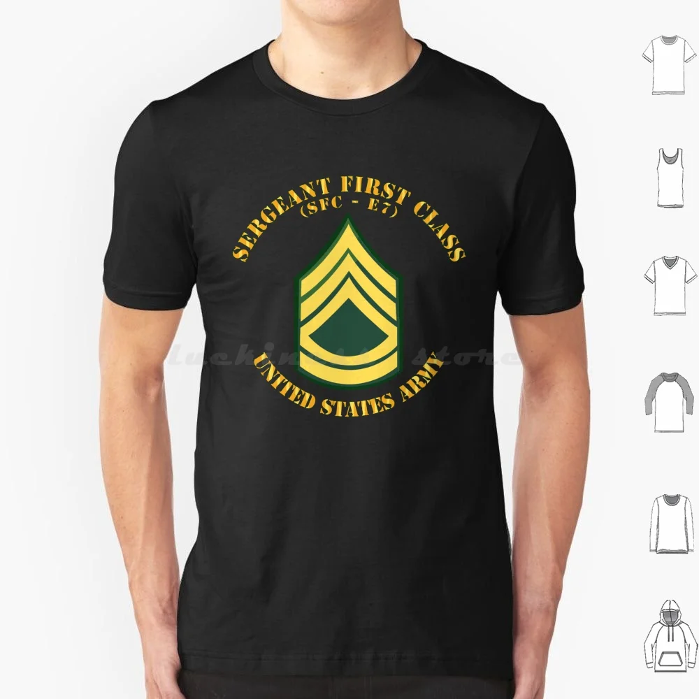 Sergeant First Class E7 T Shirt Cotton Men Women DIY Print Regiment Airforce Sleeves Mvet E7 Armored Air Trends Insignia