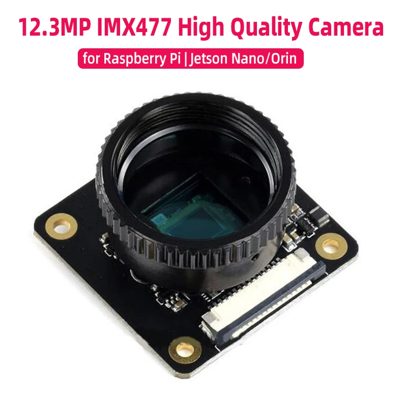 12.3M IMX477 Sensor Camera for Raspberry Pi 5 4 3 CM4/3 Support C/CS-Mount Lens High Quality Camera for Nvidia Jetson Nano Orin