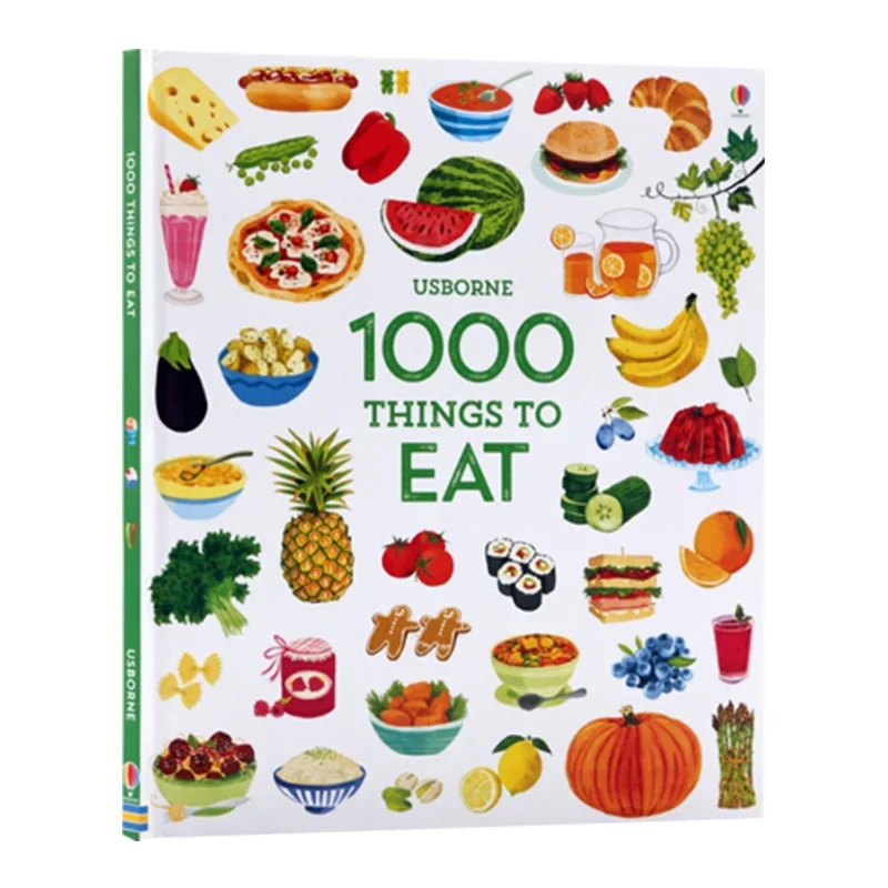 Usborne 1000 Things to Eat, Children's books aged 3 4 5 6, English Popular science picture books, 9781474951364