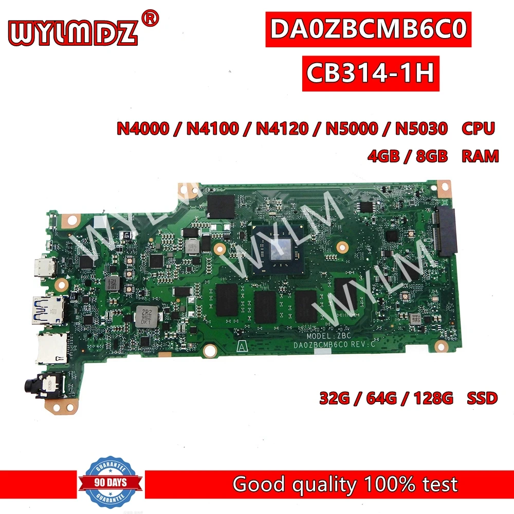 

DA0ZBCMB6C0 Mainboard For Acer Chromebook CB314-1H CB315-3H Laptop Motherboard with N4000 N5000 N5030 CPU 4G/8G RAM 64G/128G SSD