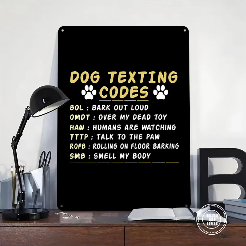 Dog Texting Codes Funny Guide 3D Texture Printed Poster Custom Vintage Metal Tin Plate Sign for Wall Art Garage Accessories Bar