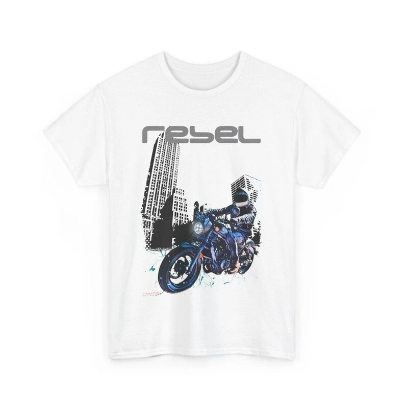 Hot Rebel 1100 T-shirt CMX1100 Performance Bobber Power Cruiser Motorcycle Gift Cotton T-shirt Unisex