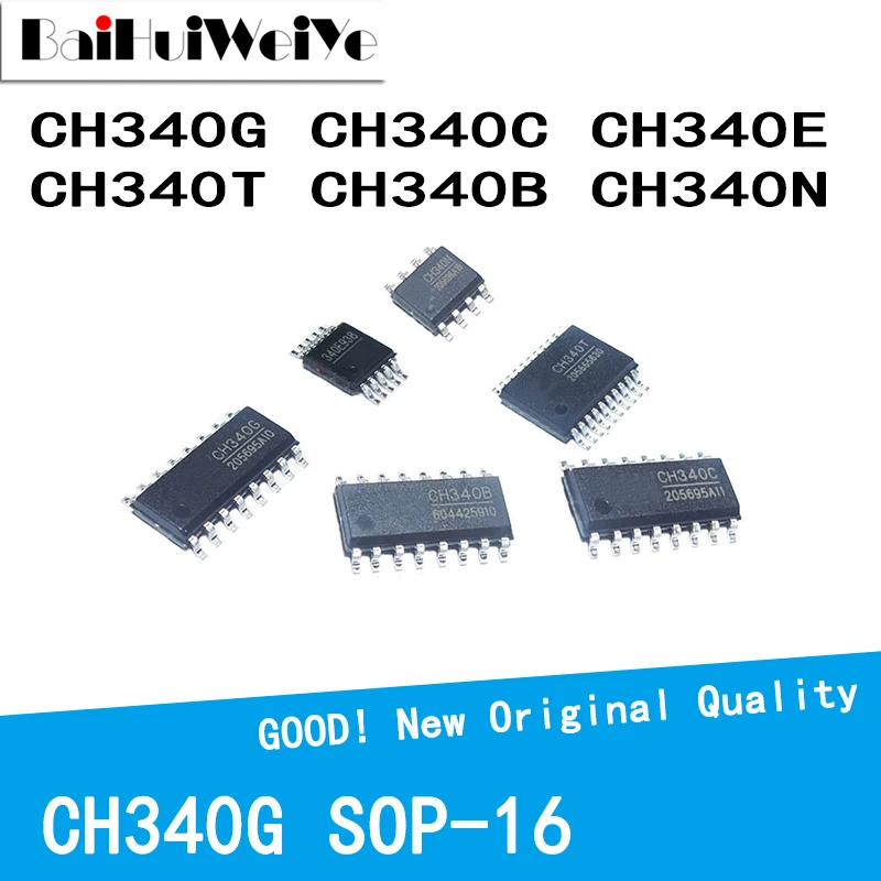 

5PCS/LOT CH340 CH340G CH340C CH340E CH340T CH340B CH340N CH330N SMD SOP16 SOP8 SSOP20 USB To Serial Port New Good Quality