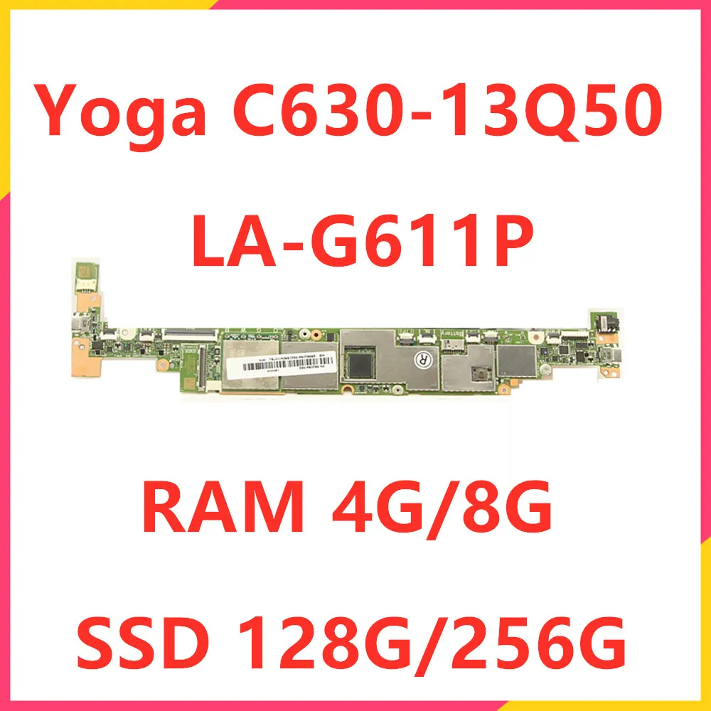 

LA-G611P Motherboard For Lenovo Yoga C630-13Q50 81JL Laptop Motherboard RAM 4G/8G SSD 128G/256G 5B20S41582 5B20S41580 5B20S41578