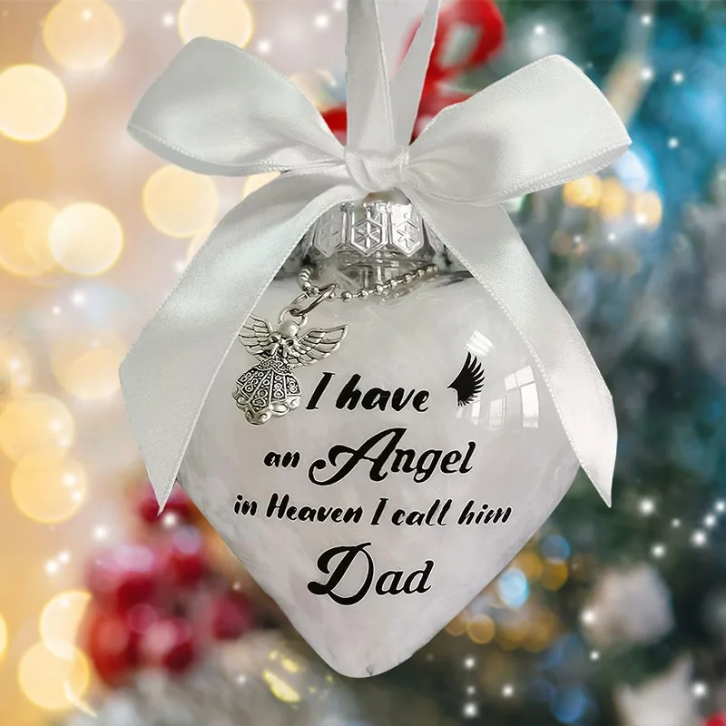 Have An Angel In Heaven Ball Ornament Christmas Tree Balls Memorial Ornament Feather Ball Xmas Tree Hanging In Memory Of Mum Dad