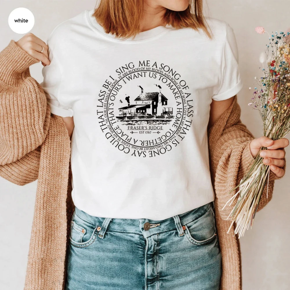 Frasers Ridge T-Shirt Sing Me A Song Tshirt Sassenach Tshirts Outlander Tee Bone of My Bone Short Sleeves Tops Bookish Gift