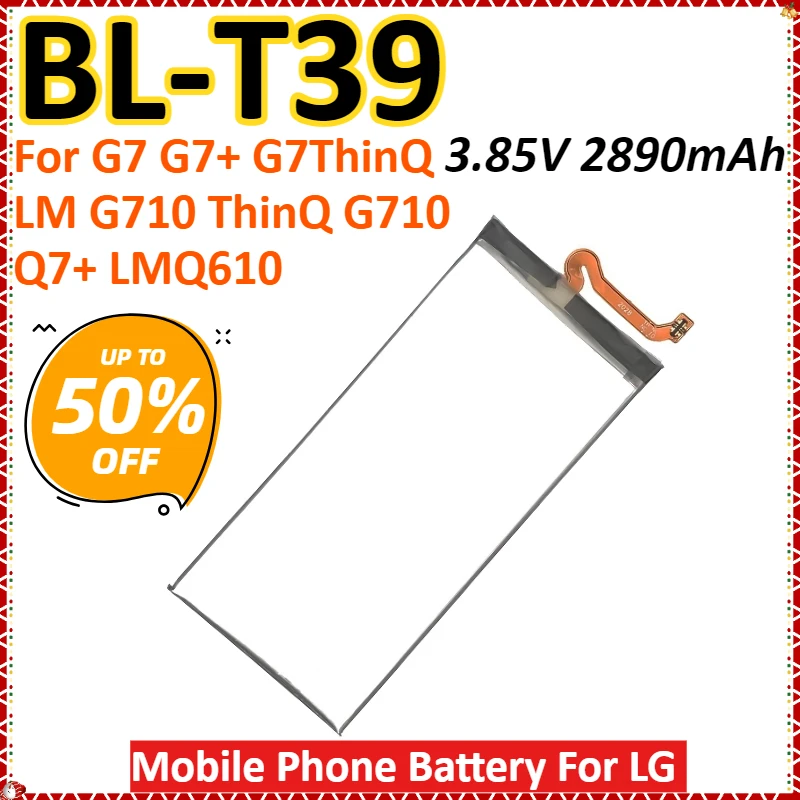 BL-T39 3.85V 2890mAh Mobile Phone Battery For LG G7 G7+ G7ThinQ LM G710 ThinQ G710 Q7+ LMQ610 High Quality Rechargeable Battery