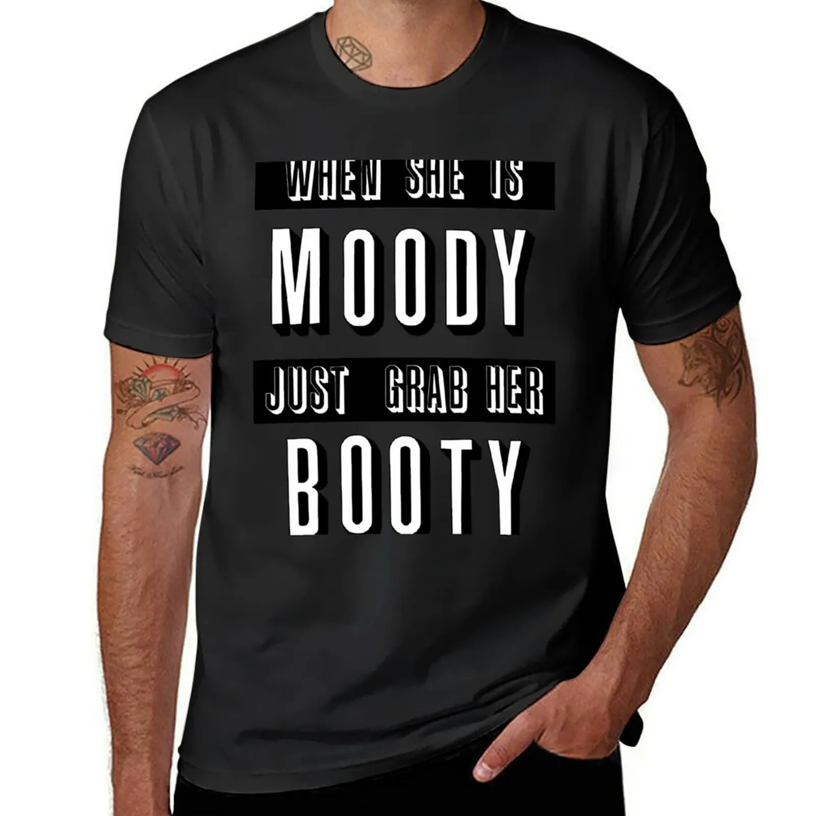 moody grab her booty T-Shirt quick-drying Aesthetic clothing kawaii clothes plain black t shirts men