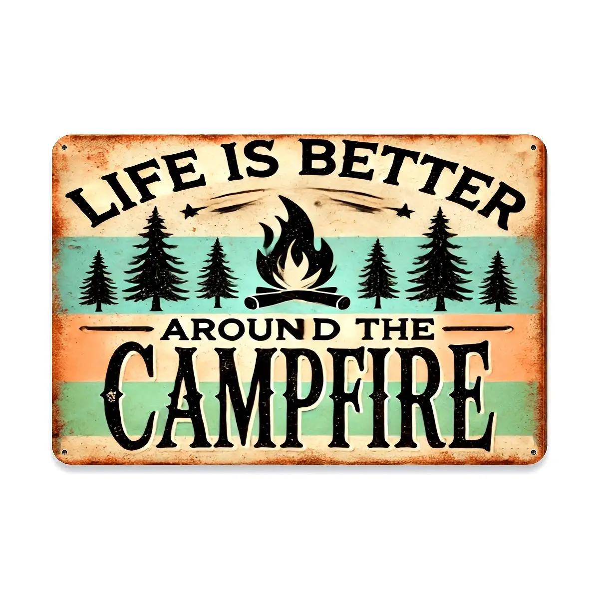 Life is Better Around the Campfire