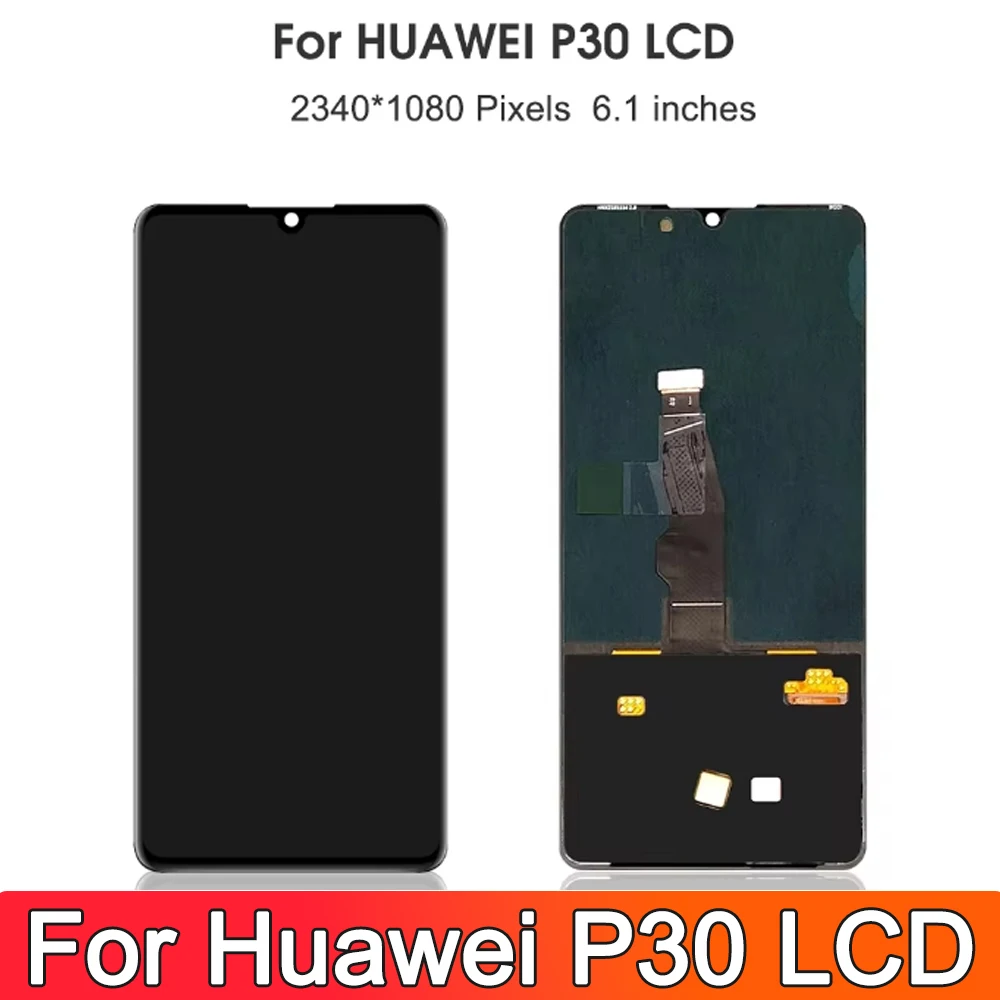 High quality P30 LCD Screen For Huawei P30 LCD ELE-L04 ELE-L29 ELE-L09 Touch Display Screen Replacement Digitizer Parts Assembly