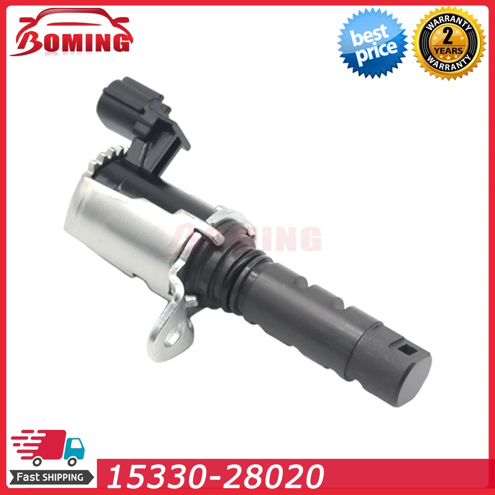 Car VVT Variable Timing Solenoid Valve 15330-28020 For Toyota Camry Corolla Highlander Rav4 For LEXUS HS250H 1533028020