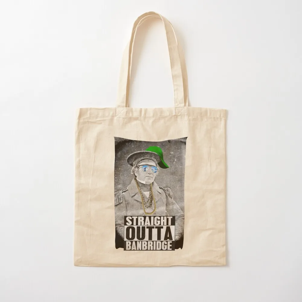 Francis Crozier: Straight Outta Banbridge Tote Bag Lady bags Canvas shoulder bag reusable shopping bag