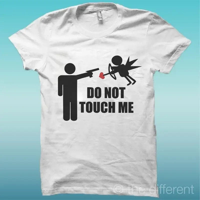 T shirt Man Do Not Touch Me Cupid Idea