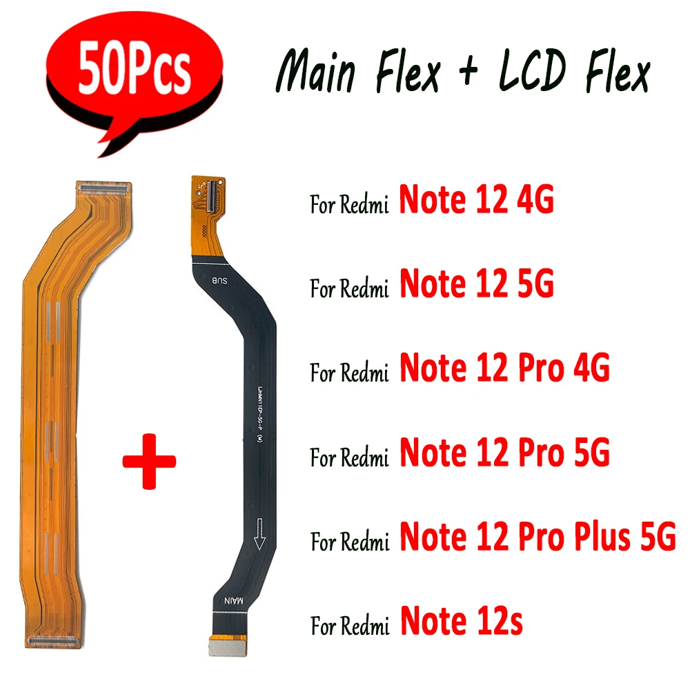 50Pcs，NEW Motherboard FPC Main Board LCD Display Connector Flex Cable Part For Xiaomi Redmi Note 12s 12 4G 12 13 Pro 4G Plus 5G