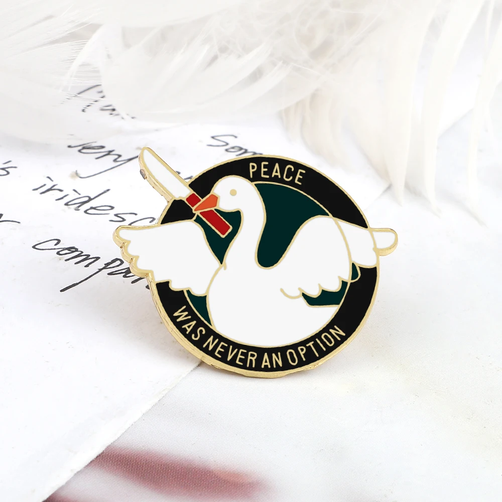 Be Goose Do Crimes Brooch Animal Enamel Pins Peace Was Never An Option Metal Round Badge Backpack Lapel Pin Fashion Jewelry Gift