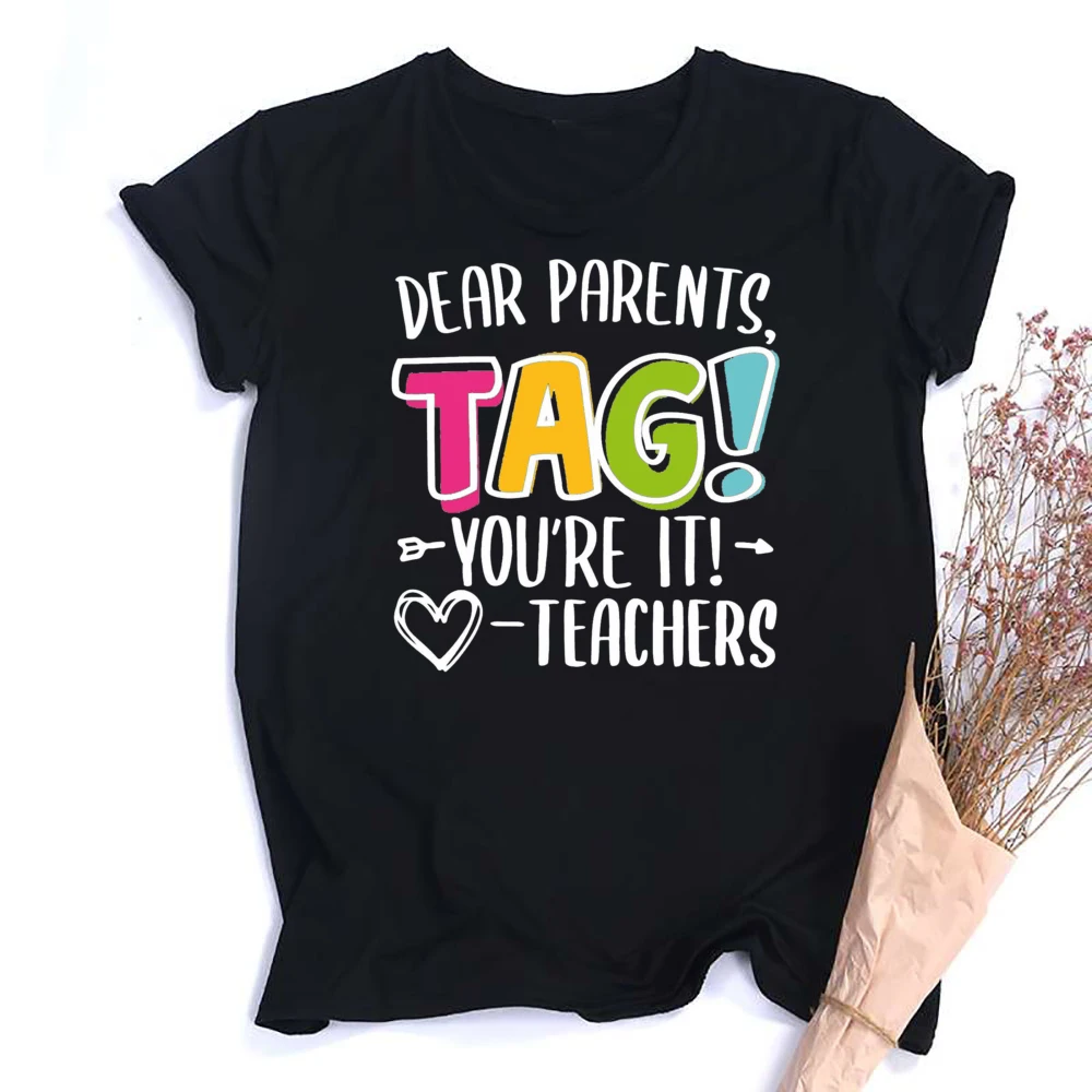 Dear Parents Tag You're It Love The Teachers Shirt Back To School Shirts First Day of School Teacher Appreciation Gift