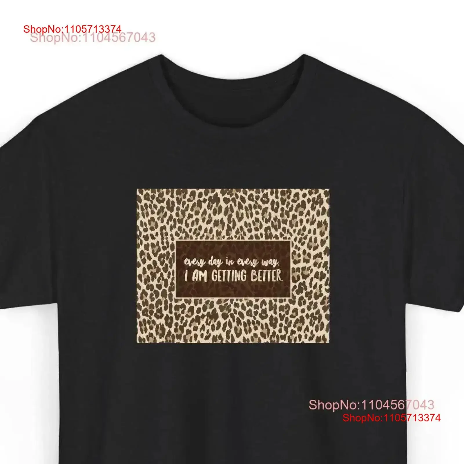 Leopard Print Motivation T Shirt Every Day I Am Getting Better Positive Affirmation Self ImprovemenT Pattern Top vintage