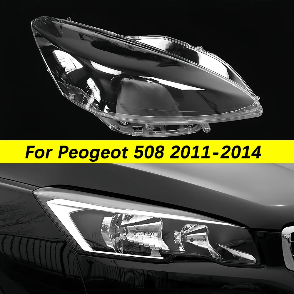 

For Peogeot 508 2011 2012 2013 2014 Automotive Accessories Headlight Cap Replace The Original Lens Cars Front lamp shade Covers