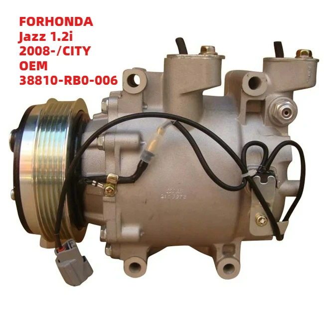 

Superior FORHONDA Jazz 1.2i 2008-/CITY OEM 38810-RB0-006 Car Auto Air Conditioning System AC Compressor