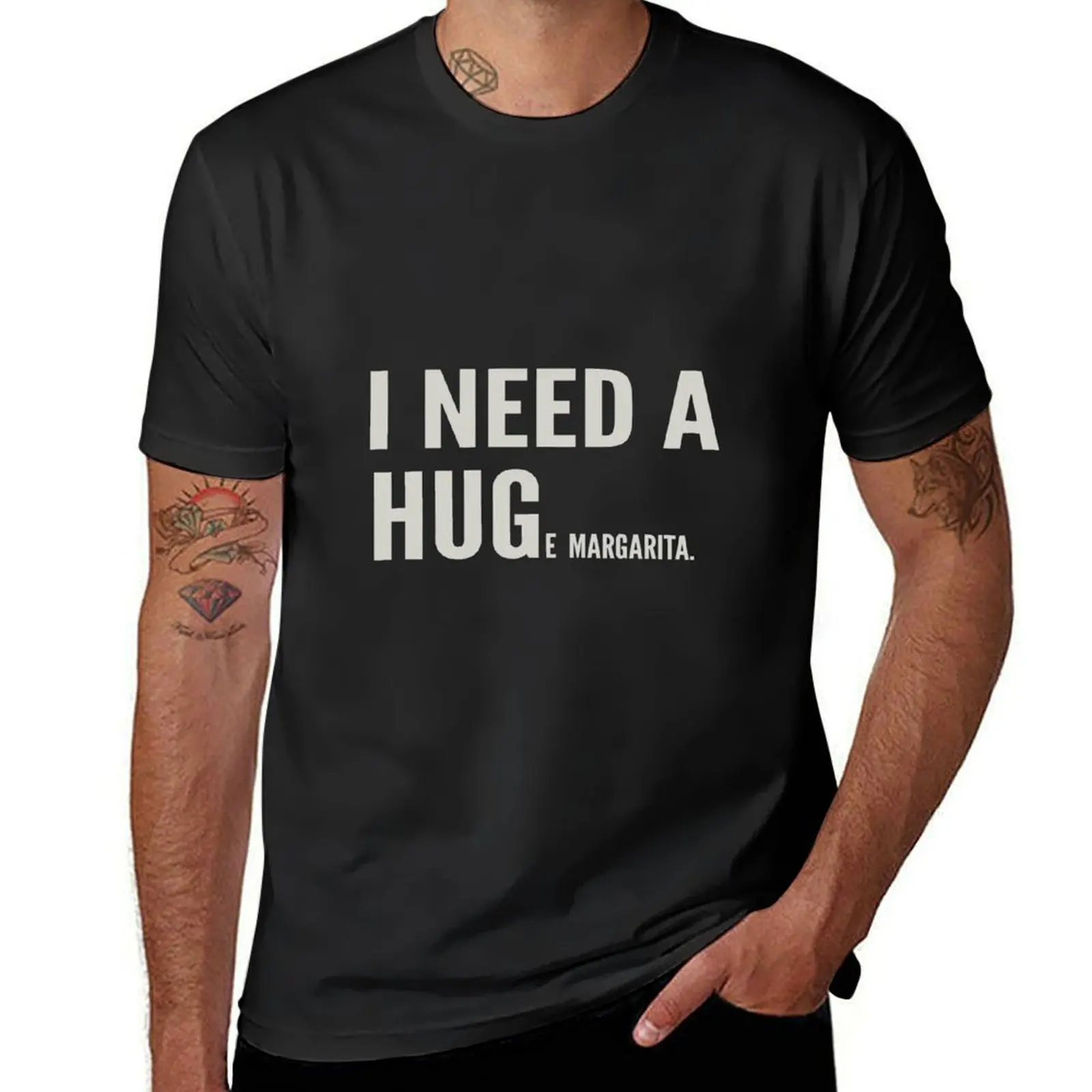 Camiseta divertida de manga corta para hombre, camisa de gran tamaño con frase I Need A enorme Margarita, color negro