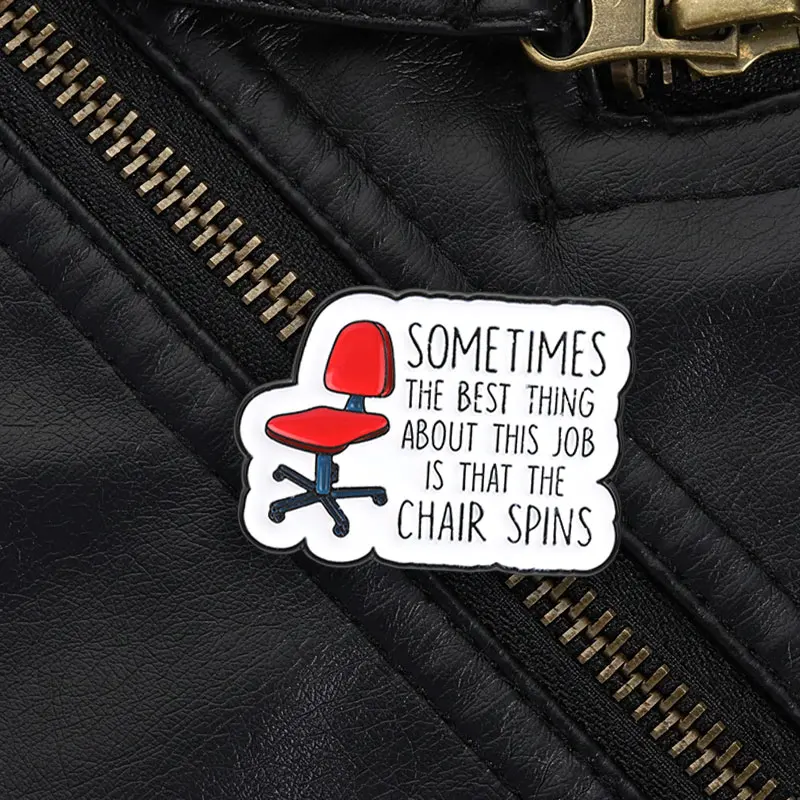 Best Thing About This Job Chair Spins Pin, Funny Office Meme Brooch For Stressed Employees And Casual Workwear Style