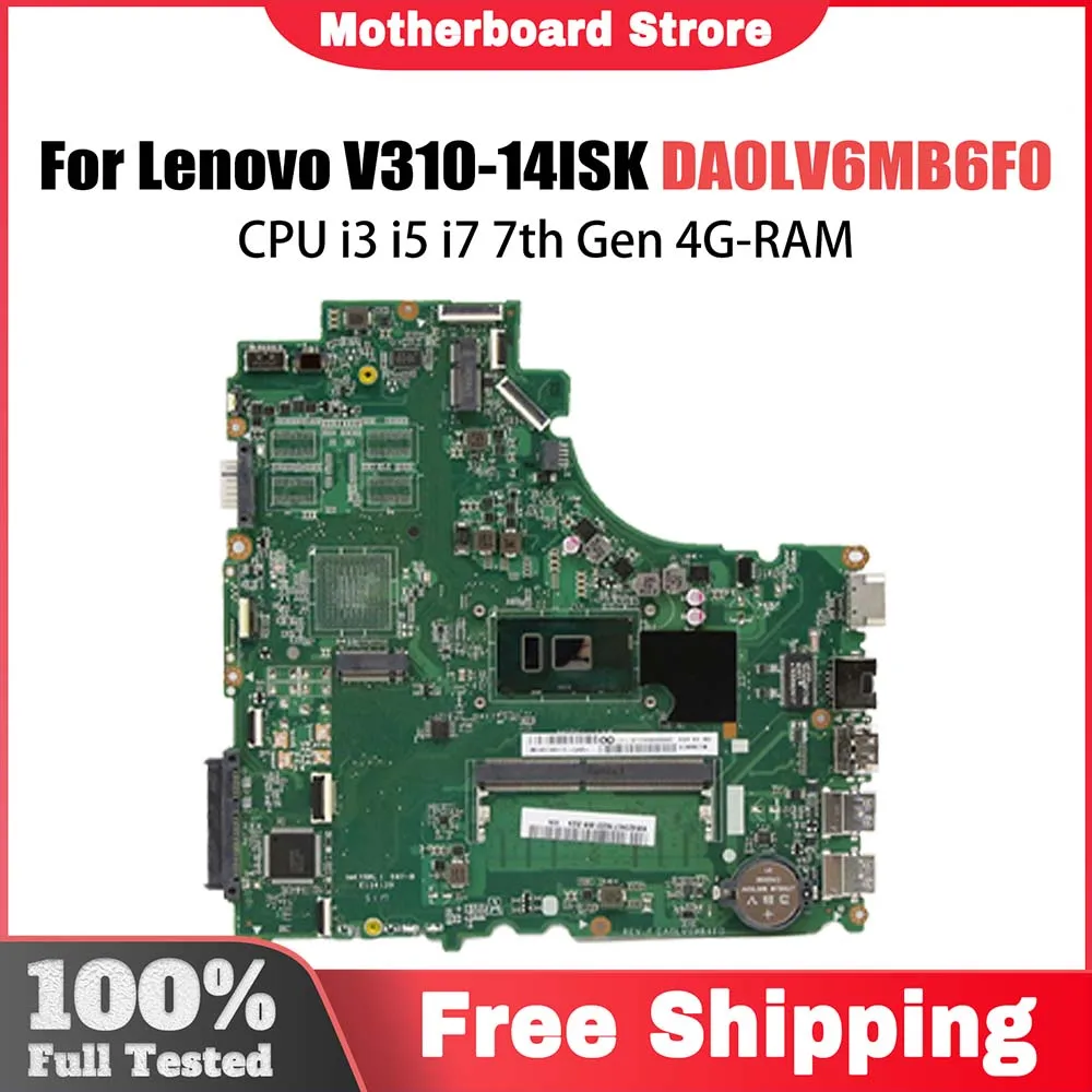 

DA0LV6MB6F0 Mainboard For Lenovo V310-14ISK V310-14IKB V510-14IKB Laptop Motherboard With CPU i3 i5 i7 7th Gen 4G-RAM