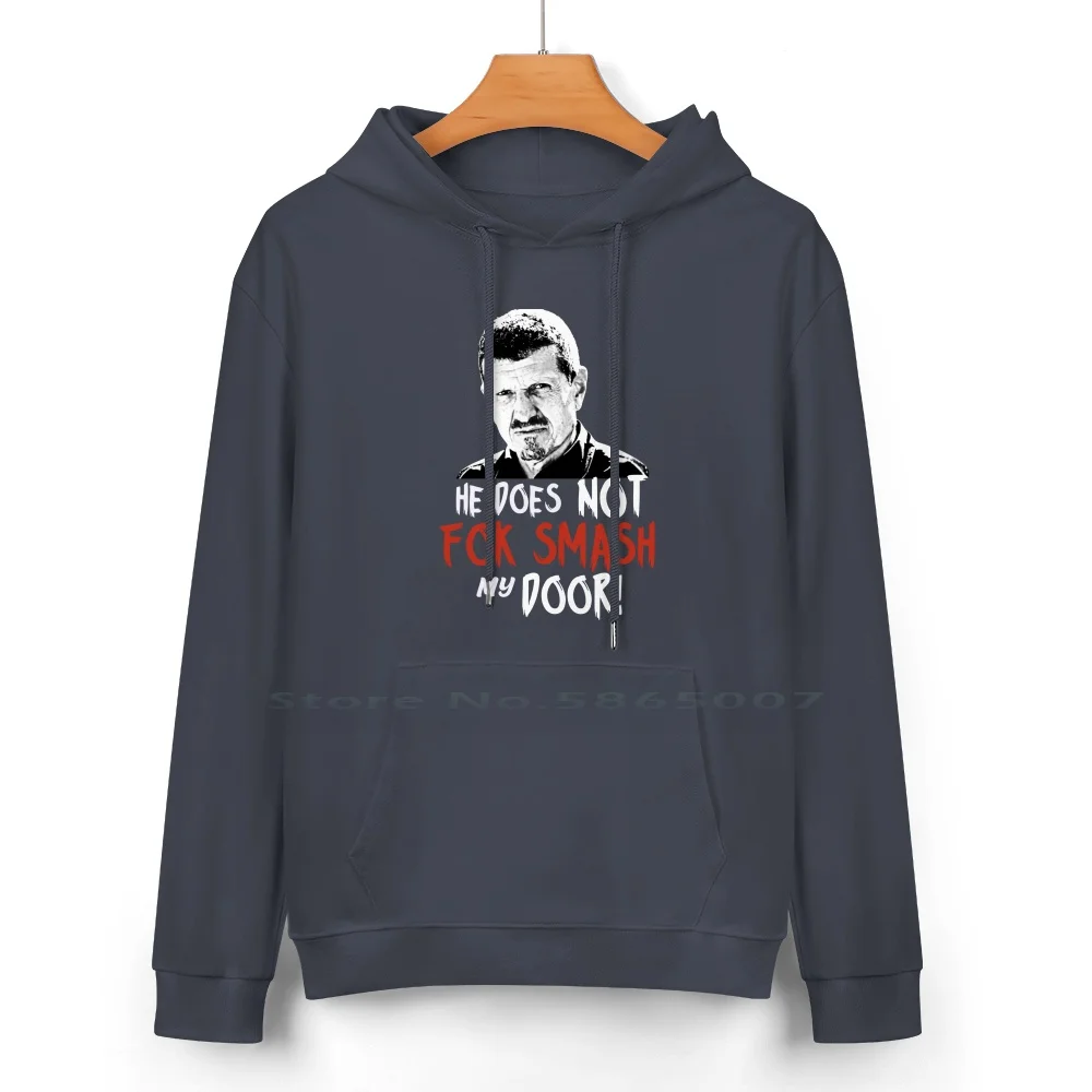 Gunther Steiner | He Does Not Fok Smash My Door | United Kingdom? Pure Cotton Hoodie Sweater 24 Colors Guenther Steiner