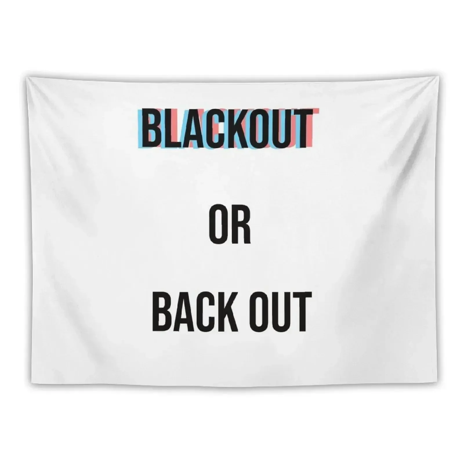 

Blackout or Back out Tapestry Wall Hanging Room Decor Decoration For Rooms Home And Comfort Decor Tapestry