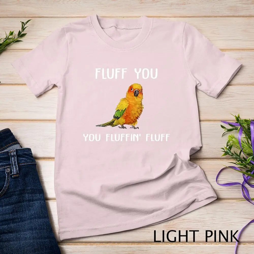 Sun Conure Shirt, Fluff You Conure Parrot Bird T-Shirt Unisex T-shirt