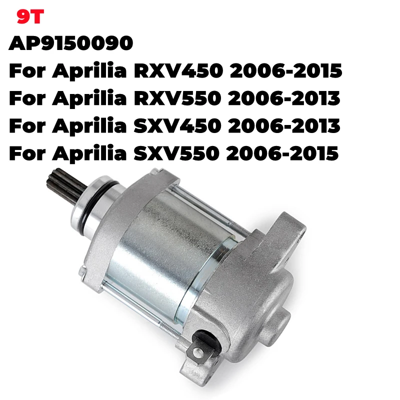 

9T Motorcycle Starter Motor for Aprilia 450cc 550cc RXV450 SXV550 2006-2015 RXV550 SXV450 2006-2016 SXV RXV 450 550 AP9150090