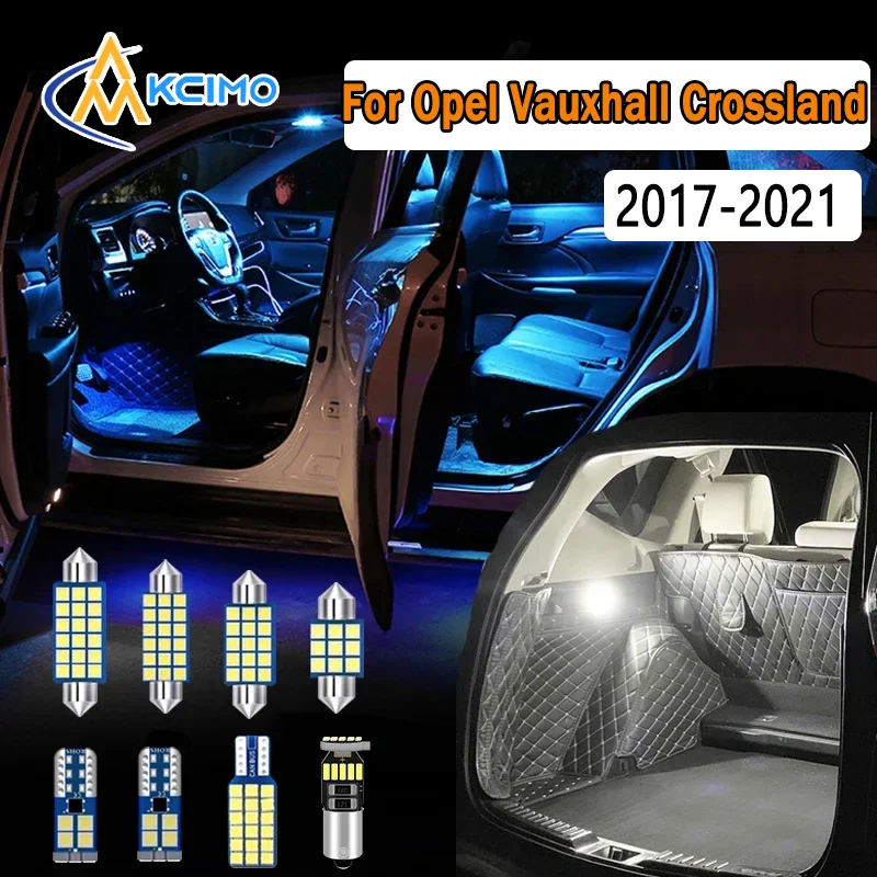 

For Opel Vauxhall Crossland X 2017 2018 2019 2020 2021 Car New LED Interior Light Kit Canbus No Error Reading Lamp