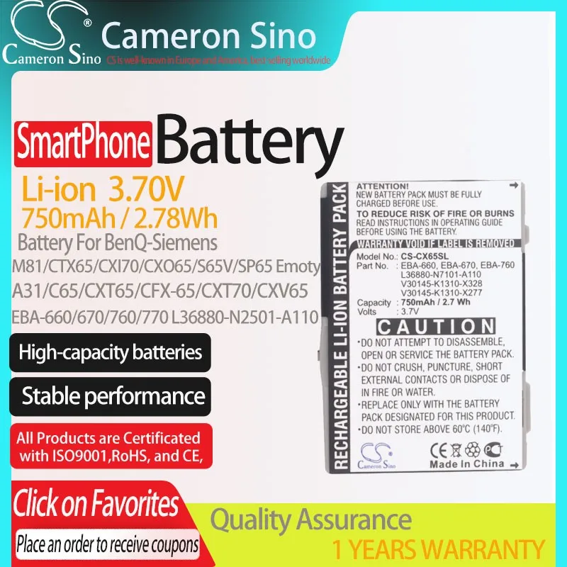 

CS Battery for BenQ-Siemens M81 CTX65 CXI70 CXO65 S65V SP65 Emoty A31 C65 CF62T M65 fits EBA-660 670 760 770 SmartPhone Battery