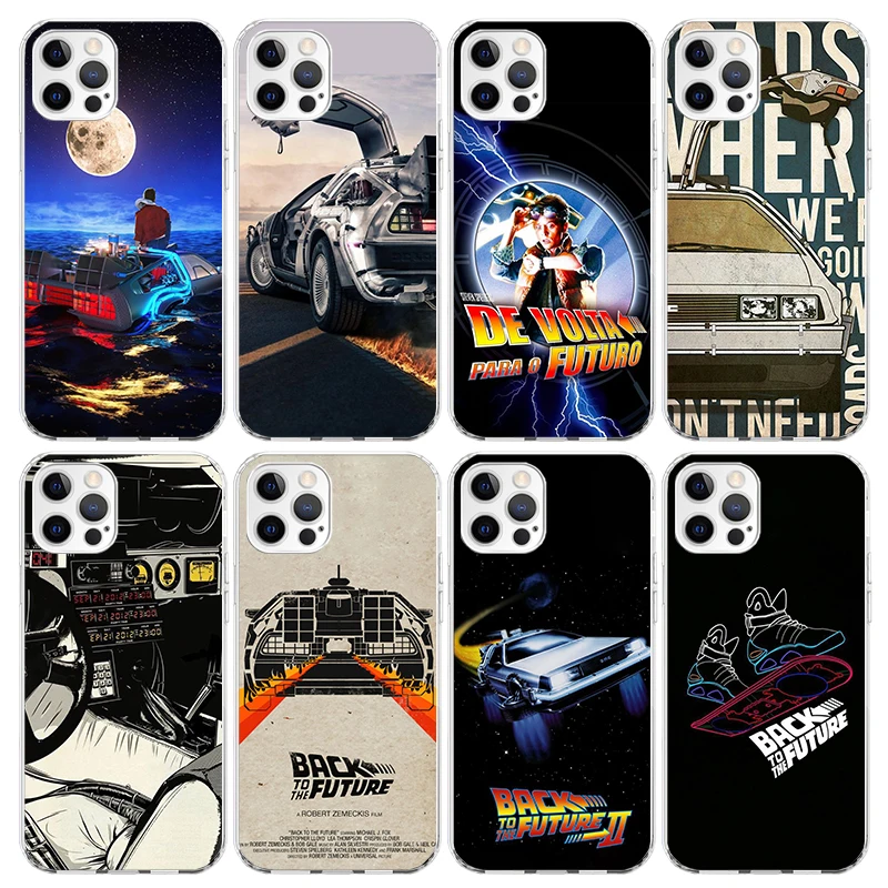 Back To The Future TV Phone Case for Apple iPhone 16 15 14 Plus 13 12 Mini 11 Pro Max X XR XS 7 + 7G 8G SE 2020 Soft Cover