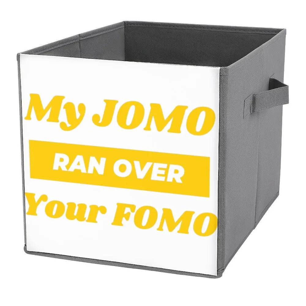 Folding Storage Box My Jomo Ran Over Your Fomo  Essential Storage Bins Organizer Division Storage of Socks Lifting Hand Novelty