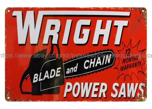 room metal wall art WRIGHT CHAINSAWS CHAIN SAW metal tin sign