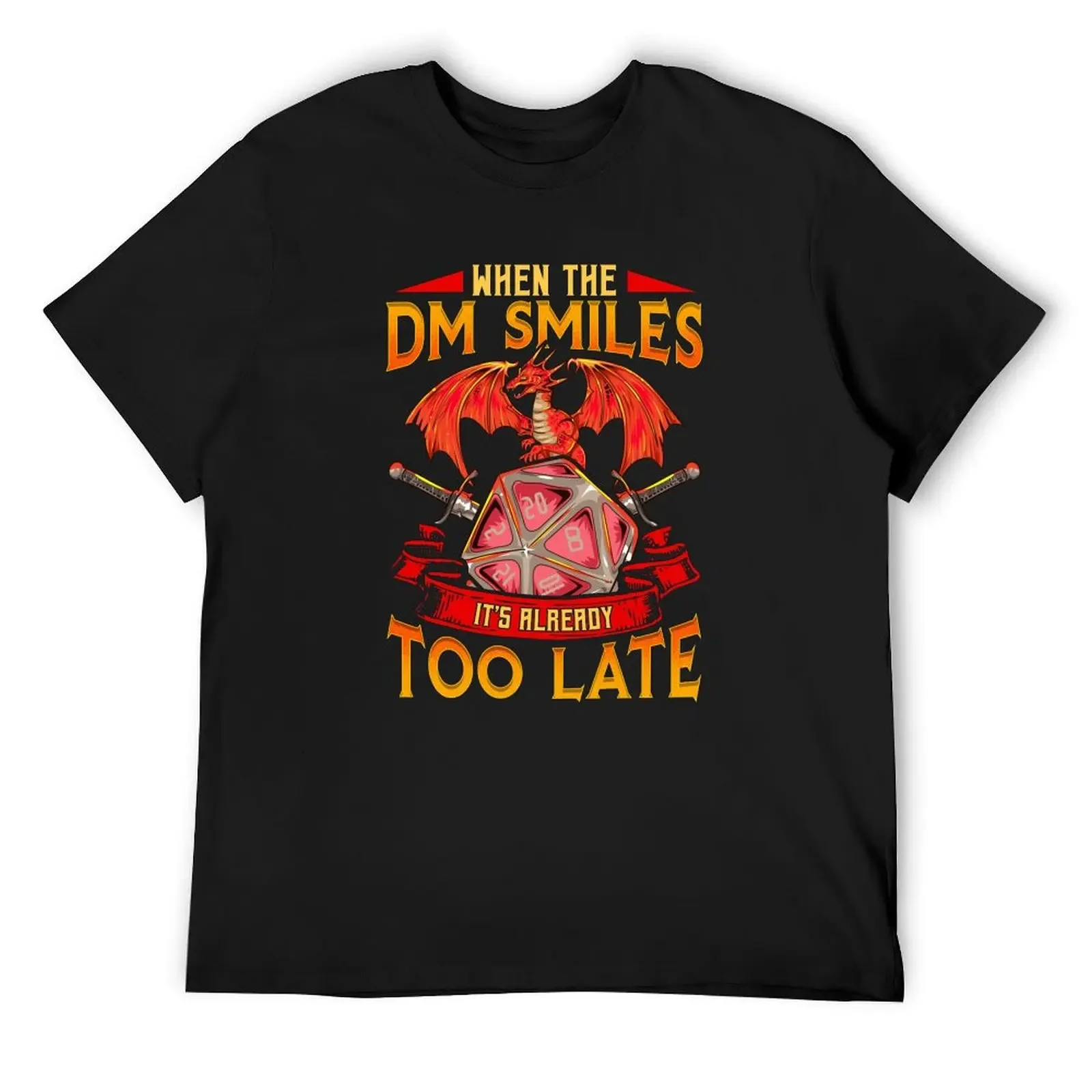 

Funny When the DM Smiles, It's Already Too Late T-Shirt blanks new gifts and t-shirts T-shirts for men cotton