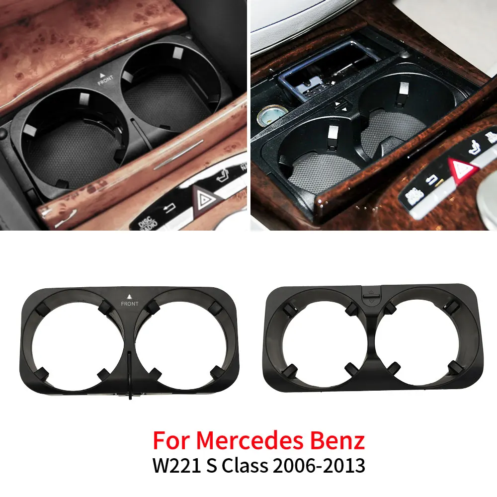 For Mercedes W221 Car Enter Console Insert Drinks Cup Holder Accessory Replacement For Mercedes Benz S Class W222 S300 S320 S400