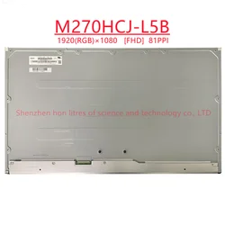 original LCD screen M270HCJ-L5B M270HAN01.1