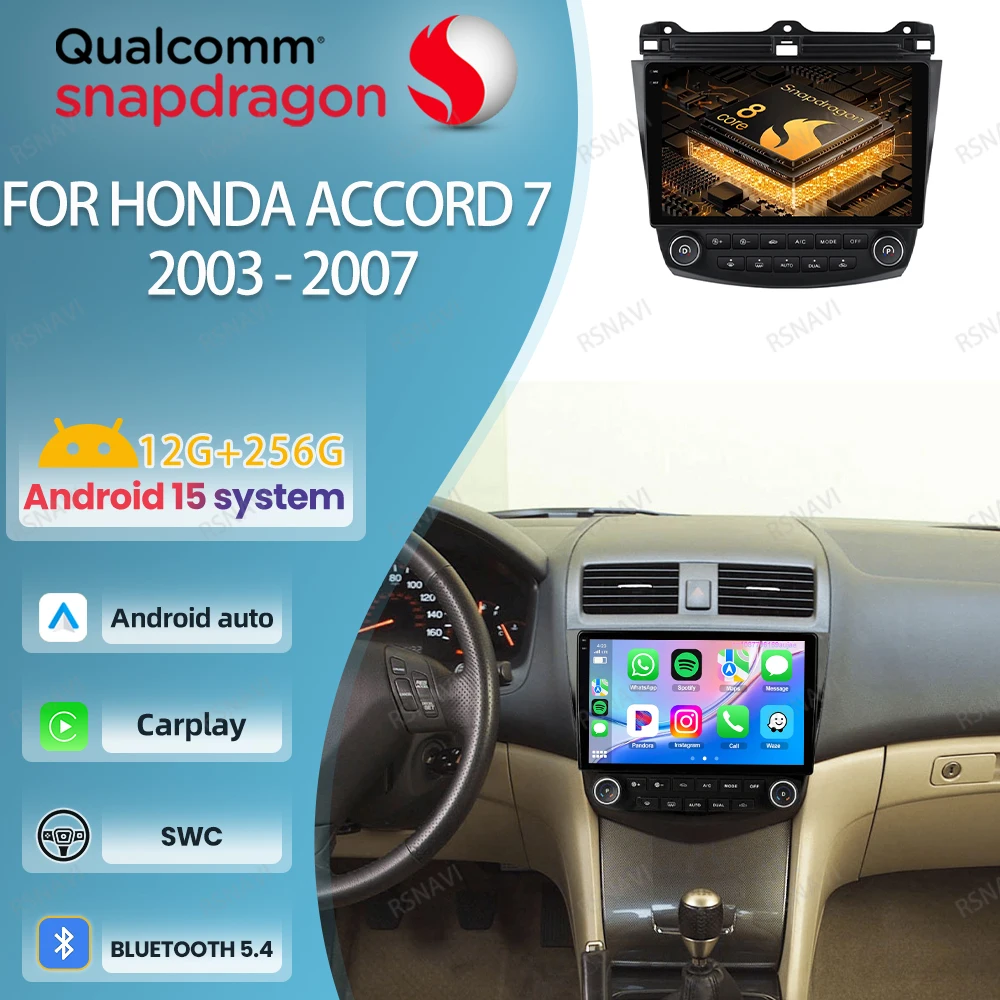 

Car Radio Android 15 For Honda Accord 7 2003 - 2007 4G LTE DSP Multimedia Head Unit Qualcomm Stereo Autoradio QLED Navigation BT