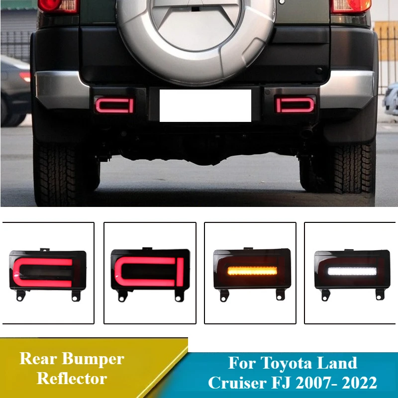2Pcs  LED Rear Bumper Reflector Light For Toyota FJ Cruiser 2007- 2022 12V Car DRL Driving Brake Turn Signal Reverse Light