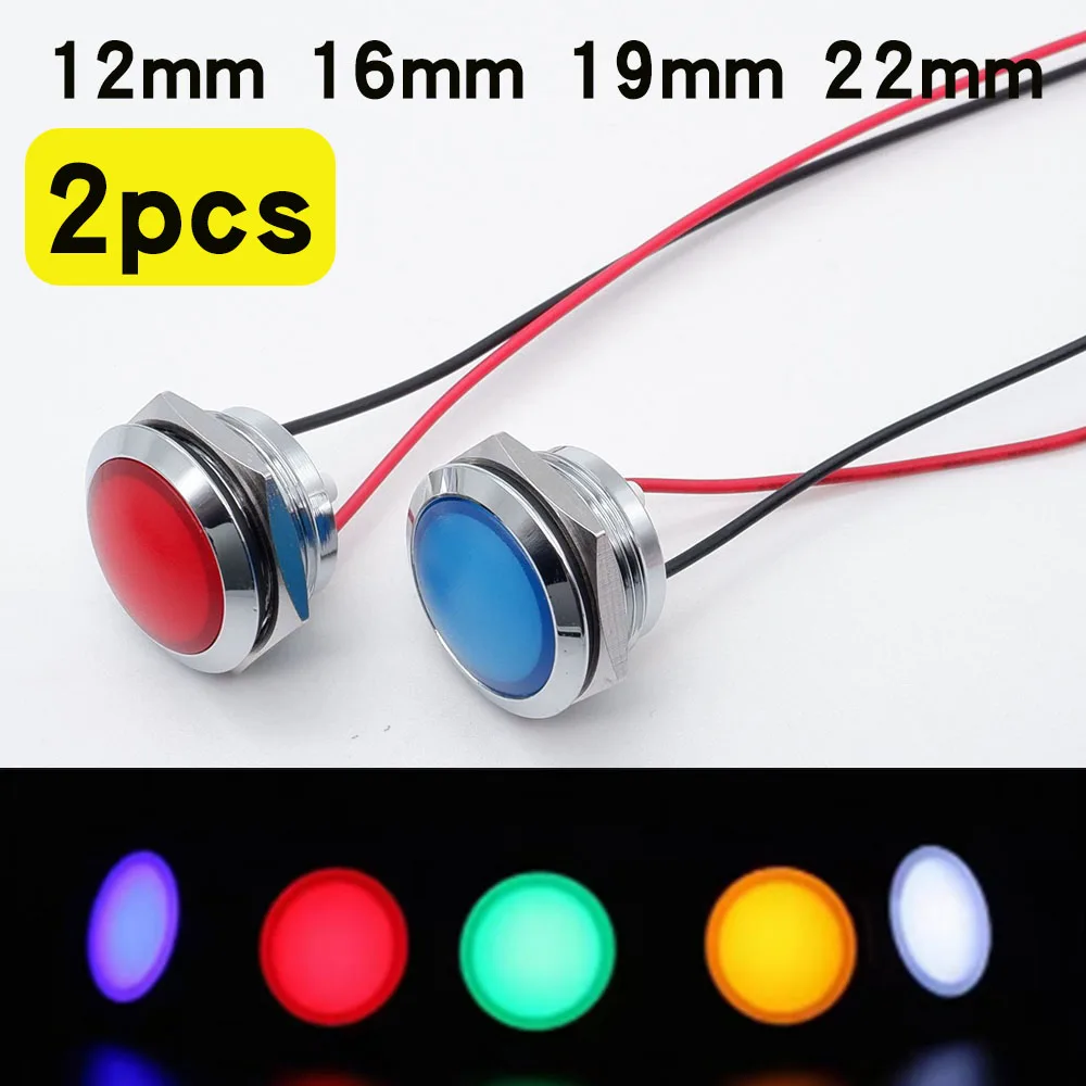 2pcs Metal LED Indicator Light 12mm 16mm 19mm 22mm Waterproof Round Signal Lamp 12V 220V Red Blue Green Orange White Panel Mount