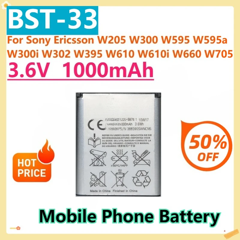 

For Sony Ericsson W205 W300 W595 W595a W300i W302 W395 W610 W610i W660 W705 W705u 1000mAh Li-ion Mobile Phone Battery BST-33