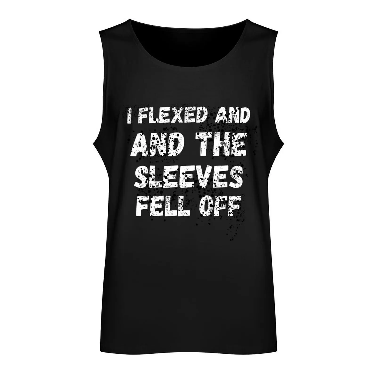 Camiseta sin mangas I Flexed And The Sleeves, ropa de verano, Top