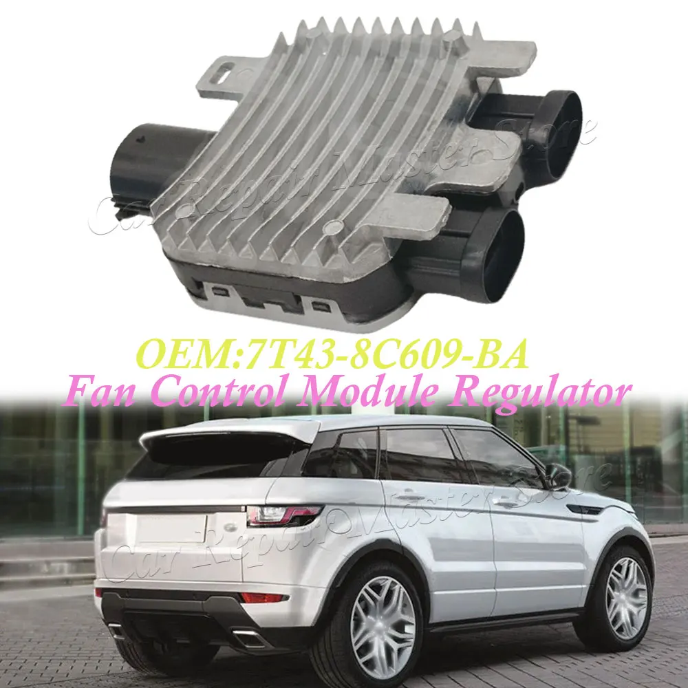 For Volvo S60 V60 S80 V70 XC60 XC70 For LAND ROVER Freelander 2 7T43-8C609-BA Heater Blower Cooling Fan Radiator Control Module
