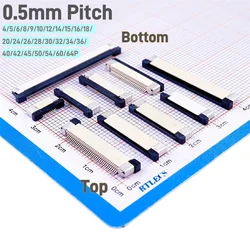 10pcs 0.5mm Pitch FPC Flat Cable FFC Connector 4 5 6 8 9 10 12 14 16 20 22 24 30 32 34 40 45 50 60 64Pin Top Bottom Contact SMT