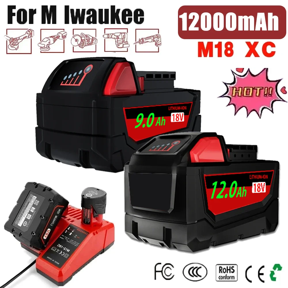 

New 18V-21V suitable for Milwaukee M18 lithium battery 12.0Ah 9.0Ah extended capacity battery XC 48-11-1860 backup battery